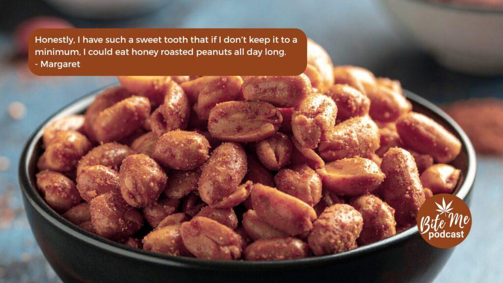 image of a bowl of honey roasted peanuts for the episode on cannabis infused honey roasted peanuts