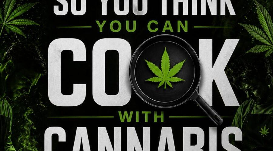 so you think you can cook with cannabis ontario